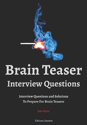 Book cover for Brain Teaser Interview Questions