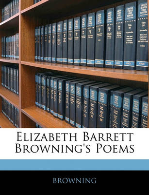 Book cover for Elizabeth Barrett Browning's Poems