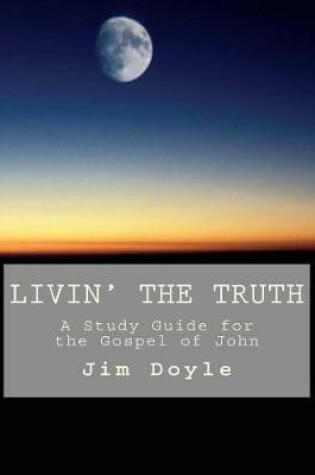 Cover of Livin' the Truth