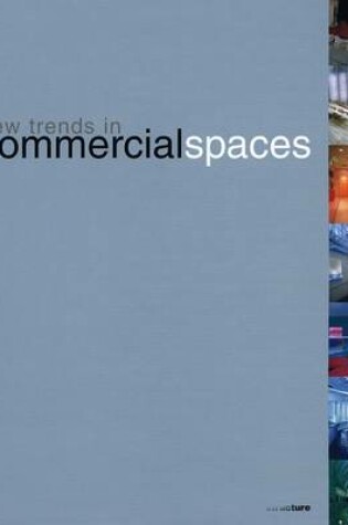 Cover of New Trends in Commercial Spaces