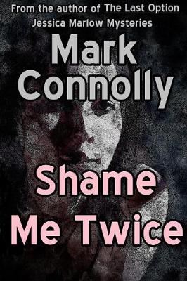 Book cover for Shame Me Twice