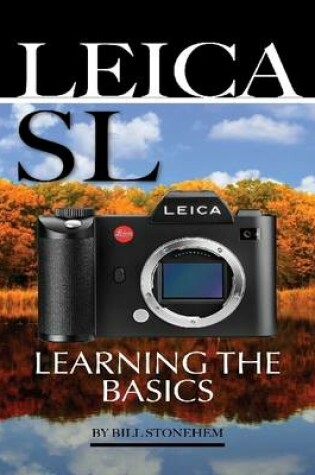 Cover of Leica Sl: Learning the Basics