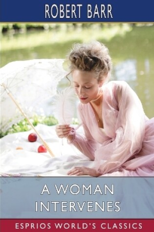 Cover of A Woman Intervenes (Esprios Classics)