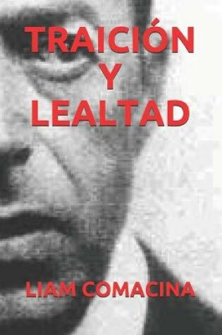 Cover of Traicion Y Lealtad
