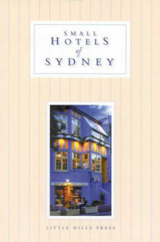 Cover of Small Hotels of Sydney