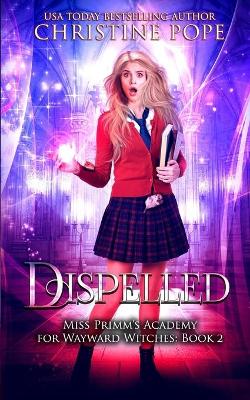 Book cover for Dispelled
