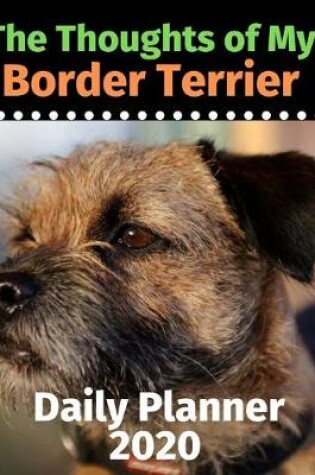 Cover of The Thoughts of My Border Terrier