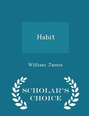 Book cover for Habit - Scholar's Choice Edition