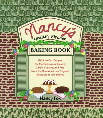 Book cover for Nancy'S Healthy Kitchen Baking Book