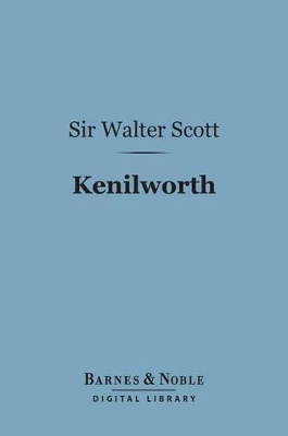 Book cover for Kenilworth (Barnes & Noble Digital Library)