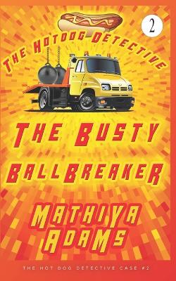 Book cover for The Busty Ballbreaker