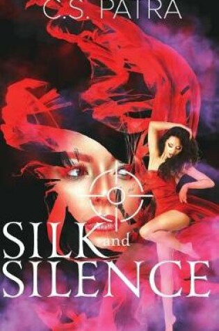 Cover of Silk and Silence