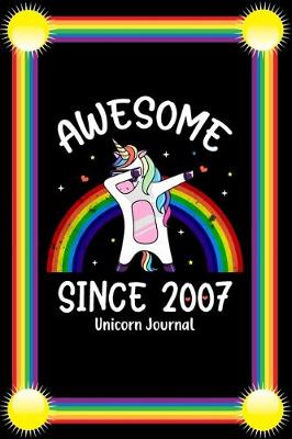 Book cover for Awesome Since 2007 Unicorn Journal