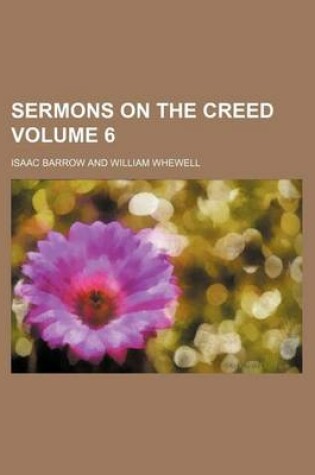 Cover of Sermons on the Creed Volume 6