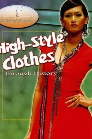 Cover of High-Style Clothes Through History