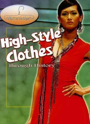 Cover of High-Style Clothes Through History