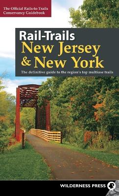 Cover of Rail-Trails New Jersey & New York