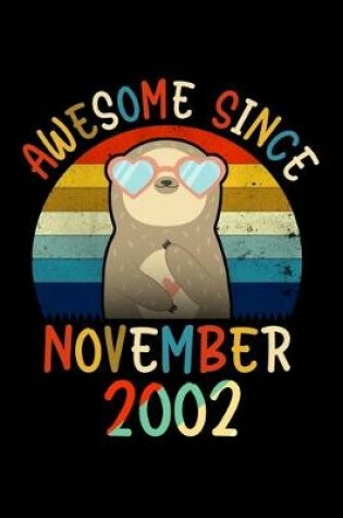 Cover of Awesome Since November 2002