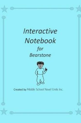 Cover of Interactive Notebook for Bearstone