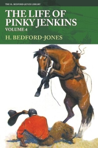 Cover of The Life of Pinky Jenkins, Volume 4