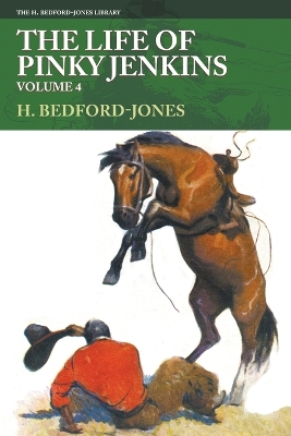 Book cover for The Life of Pinky Jenkins, Volume 4