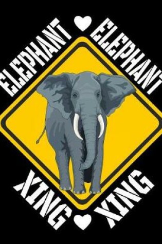Cover of Elephant Xing
