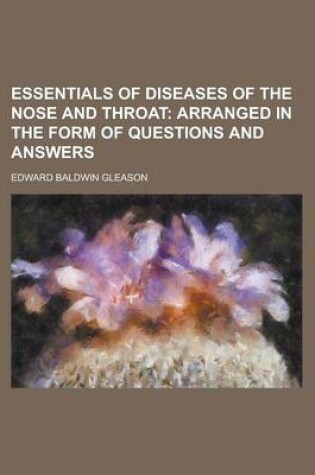 Cover of Essentials of Diseases of the Nose and Throat