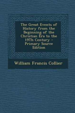 Cover of The Great Events of History from the Beginning of the Christian Era to the 19th Century