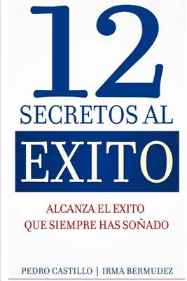 Book cover for 12 Secretos al Exito