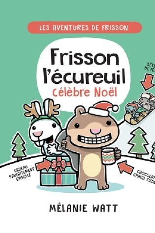 Cover of Les Aventures de Frisson: N° 3 - Frisson l'Écureuil Célèbre Noël