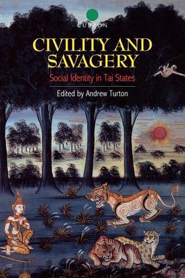 Book cover for Civility and Savagery: Social Identity in Tai States