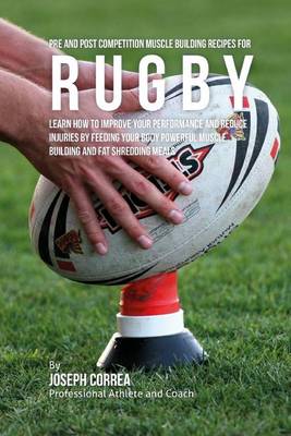 Book cover for Pre and Post Competition Muscle Building Recipes for Rugby