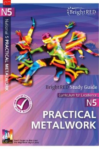 Cover of BrightRED Study Guide N5 Practical Metalworking