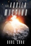 Book cover for The Aquila Mission