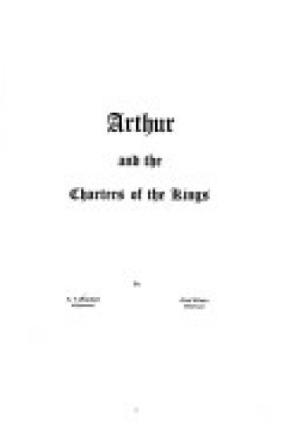 Cover of Arthur and the Charters of the Kings