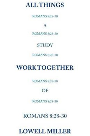 Cover of All Things Romans 8