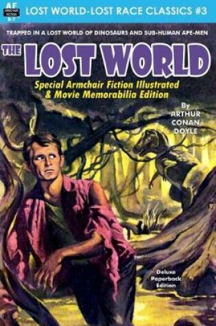 Cover of The Lost World, Special Armchair Fiction Illustrated & Movie Memorabilia Edition