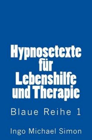 Cover of Hypnosetexte fuer Lebenshilfe und Therapie