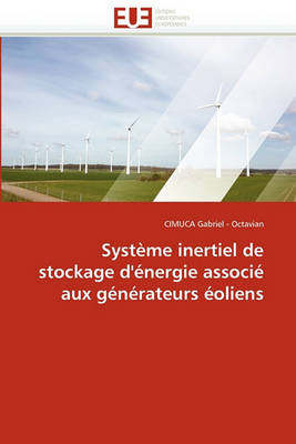 Book cover for Syst me Inertiel de Stockage d'' nergie Associ  Aux G n rateurs  oliens