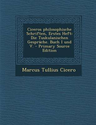 Book cover for Ciceros Philosophische Schriften, Erstes Heft