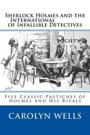 Cover of Sherlock Holmes and the International Society of Infallible Detectives