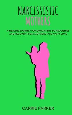 Book cover for Narcissistic Mothers