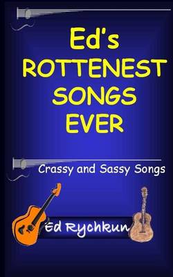 Book cover for Ed's Rottenest Songs Ever