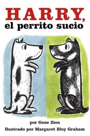 Cover of Harry, El Perrito Sucio (Harry, the Dirty Dog)