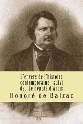Book cover for L'envers de l'histoire contemporaine, suivi de, Le depute d'Arcis