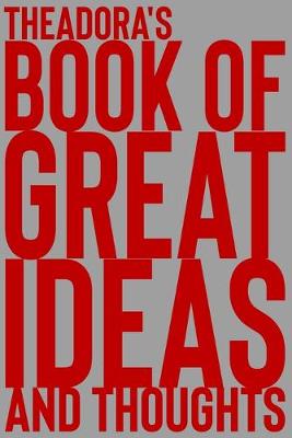 Cover of Theadora's Book of Great Ideas and Thoughts