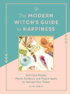 Book cover for The Modern Witch's Guide to Happiness