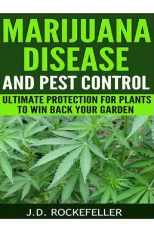 Cover of Marijuana Disease and Pest Control