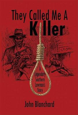 Book cover for They Called Me a Killer