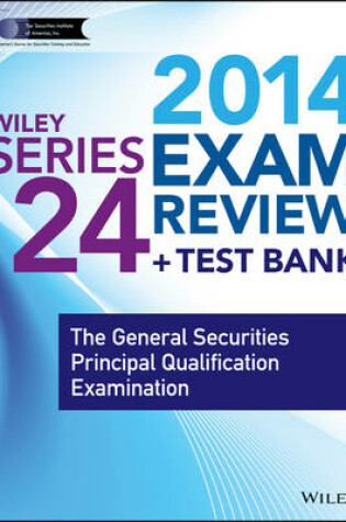 Cover of Wiley Series 24 Exam Review 2014 + Test Bank